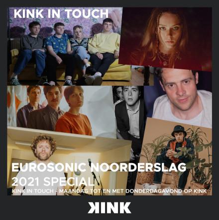 KINK IN TOUCH Eurosonic Noorderslag 2021